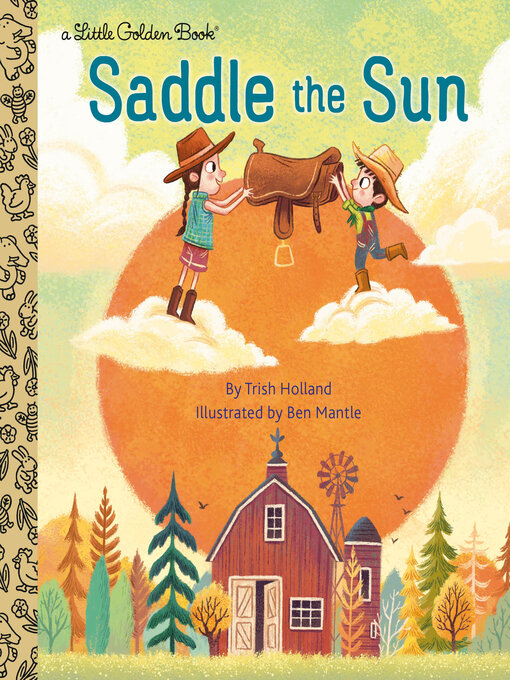 Title details for Saddle the Sun by Trish Holland - Available